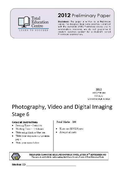 2012 Trial Stage 6 (Yr 11/12) Photography-Video and Digital Ima