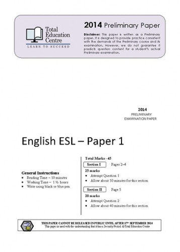 2014 Trial Preliminary ESL - Papers 1 and 2