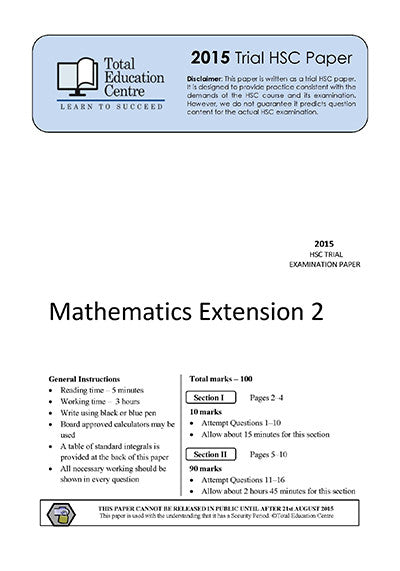 2015 Trial HSC Ext 2 Mathematics | Total Education Centre