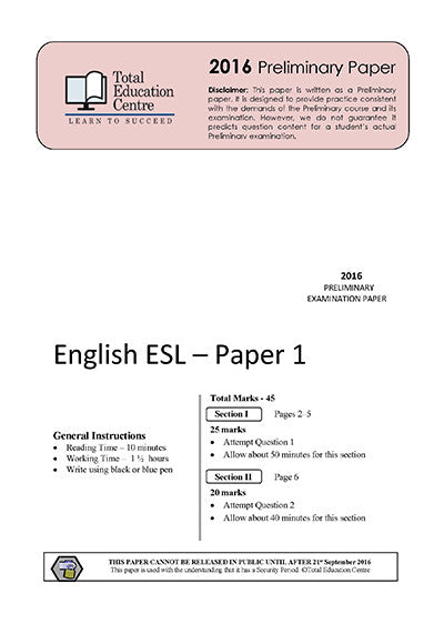 2016 Trial Preliminary ESL - Papers 1 and 2