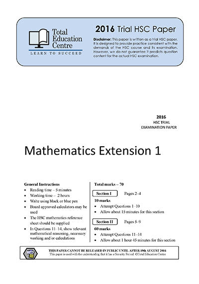 2016 Trial HSC Ext 1 Mathematics