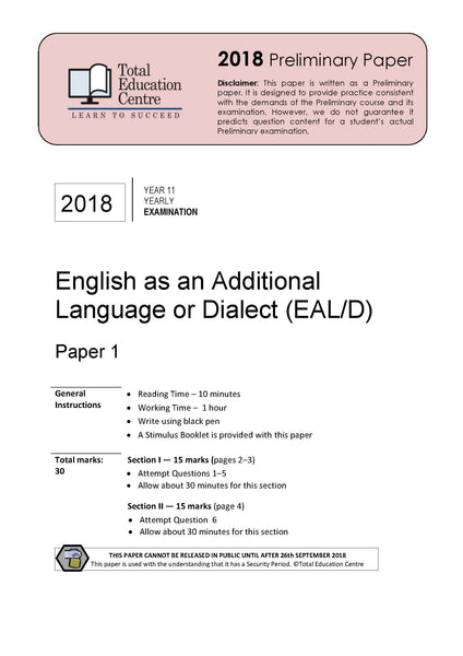 2018 English as an Additional Language or Dialect (EALD) Year 11 - Paper 1