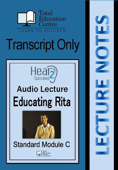 Hear2Succeed English Standard Educating Rita Notes