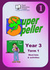 Yr 3 Super Speller - Term 1