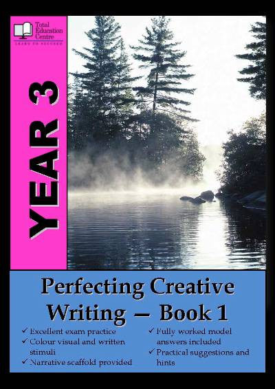 Yr 3 Perfecting Creative Writing Book 1