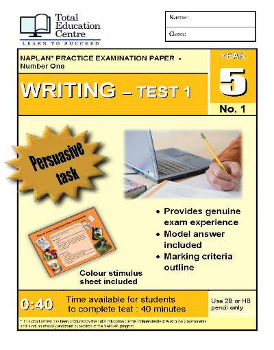 Yr 5 Practice NAPLAN Persuasive Writing Test 1