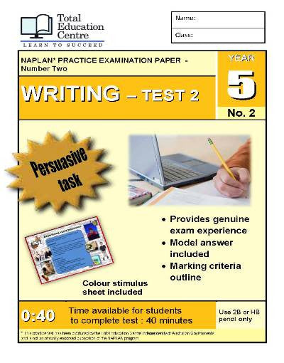 Yr 5 Practice NAPLAN Persuasive Writing Test 2