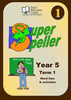 Yr 5 Super Speller Term 1