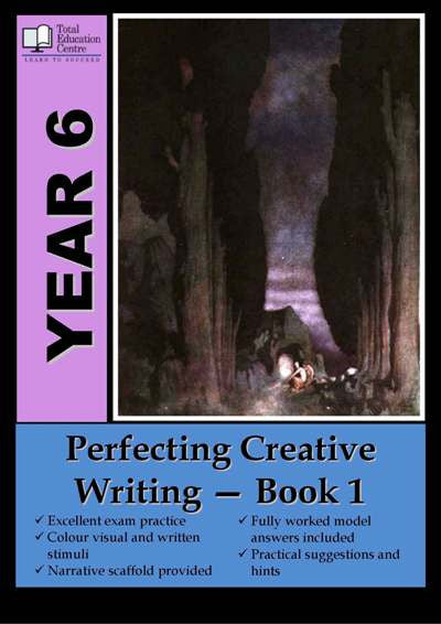 Yr 6 Perfecting Creative Writing Book 1