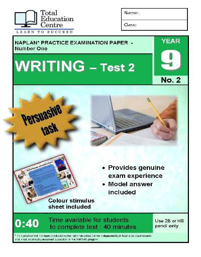 Yr 9 Practice NAPLAN Persuasive Writing Test 2