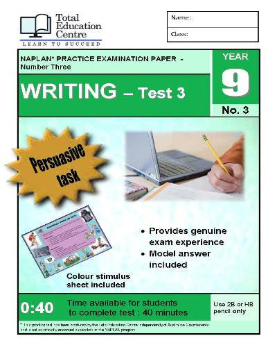 Yr 9 Practice NAPLAN Persuasive Writing Test 3